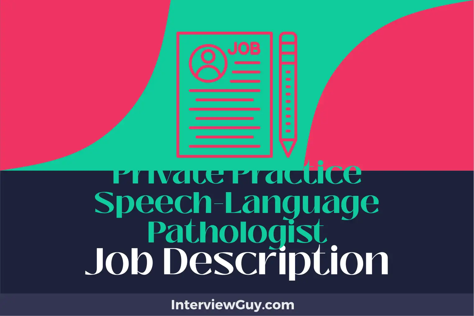 private practice speech-language pathologist job description