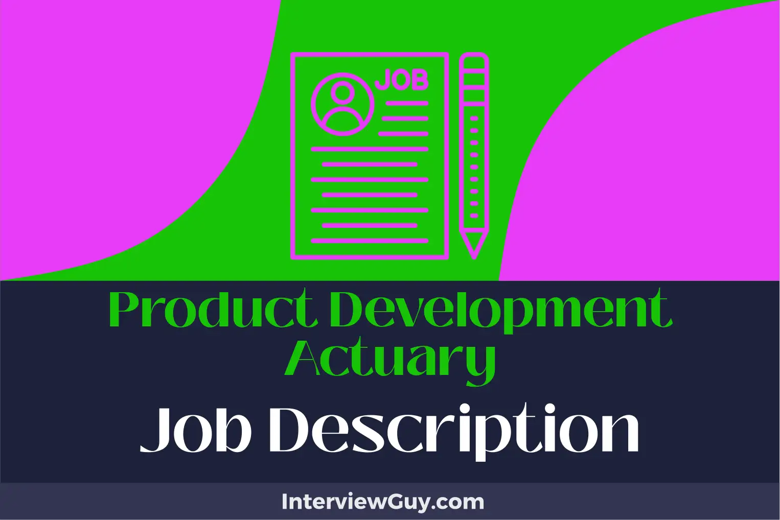 product development actuary job description