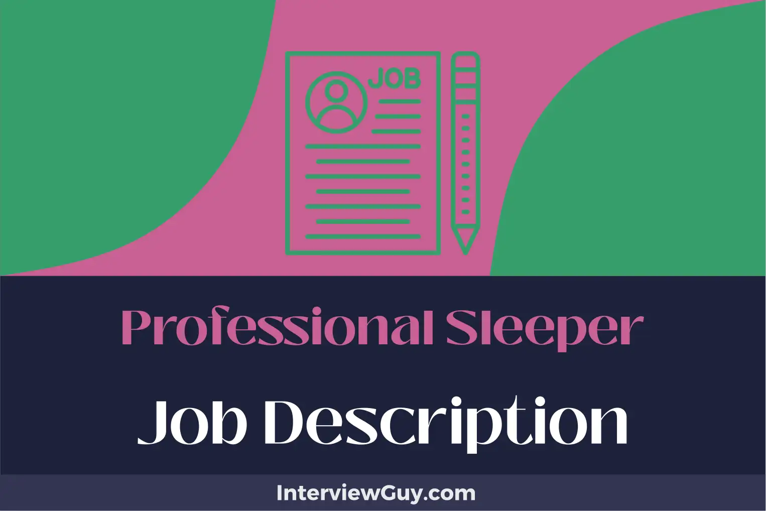 professional sleeper job description