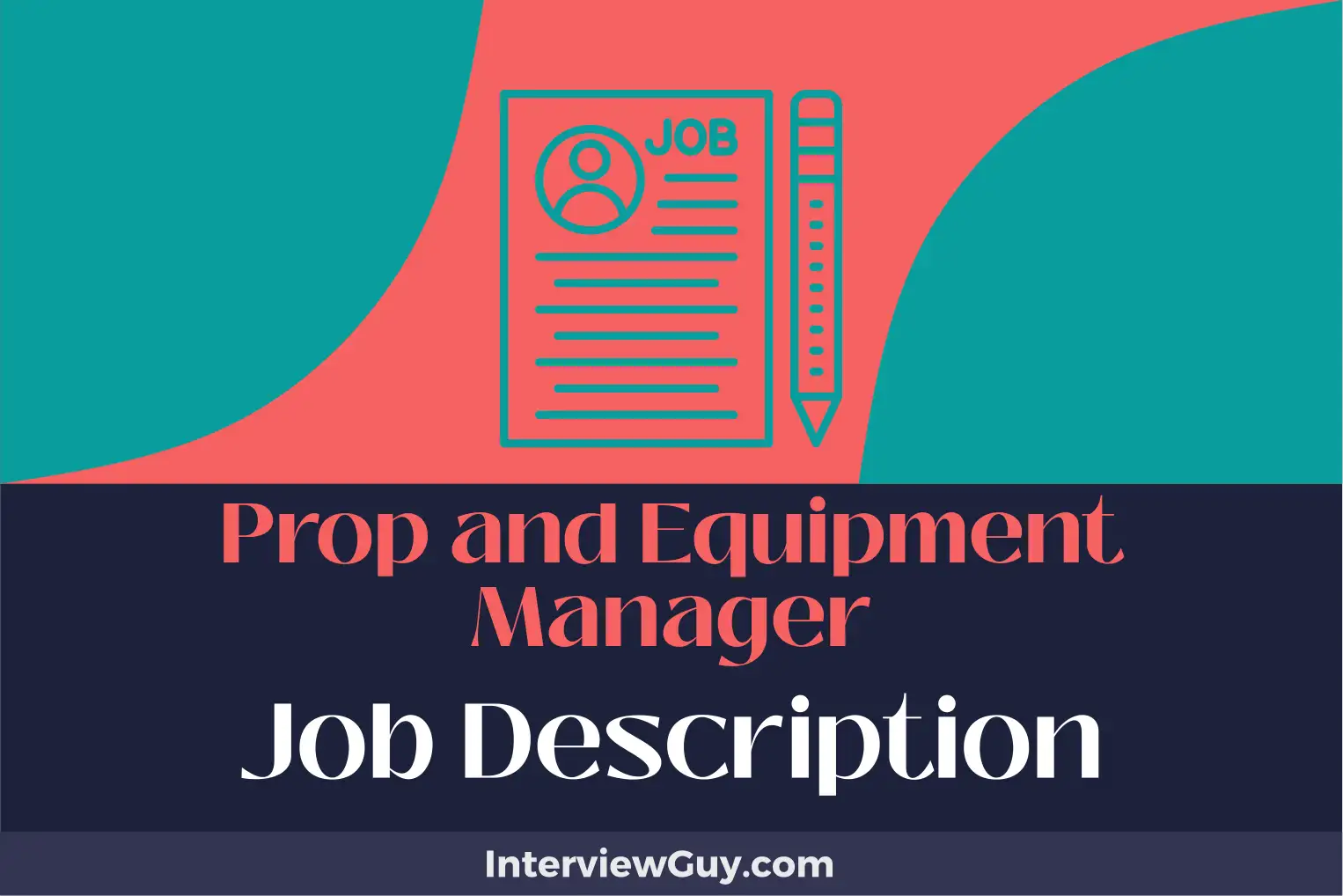 prop and equipment manager job description