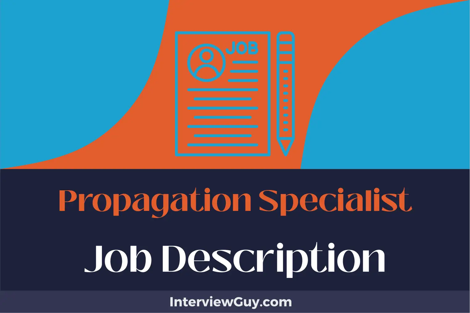 propagation specialist job description