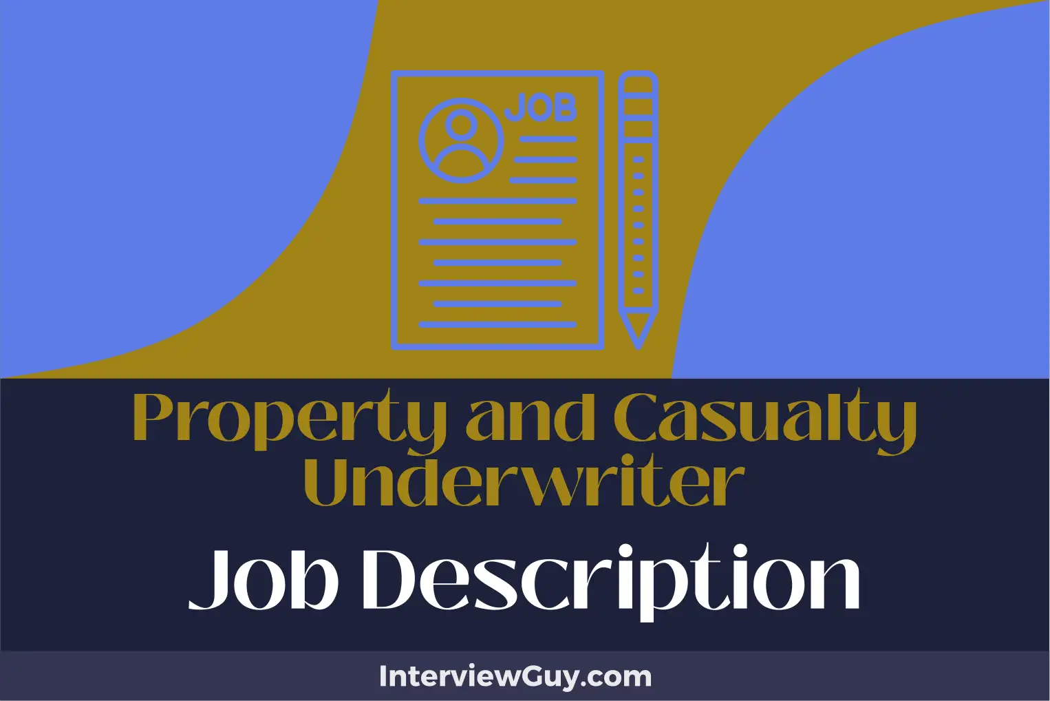 property and casualty underwriter job description