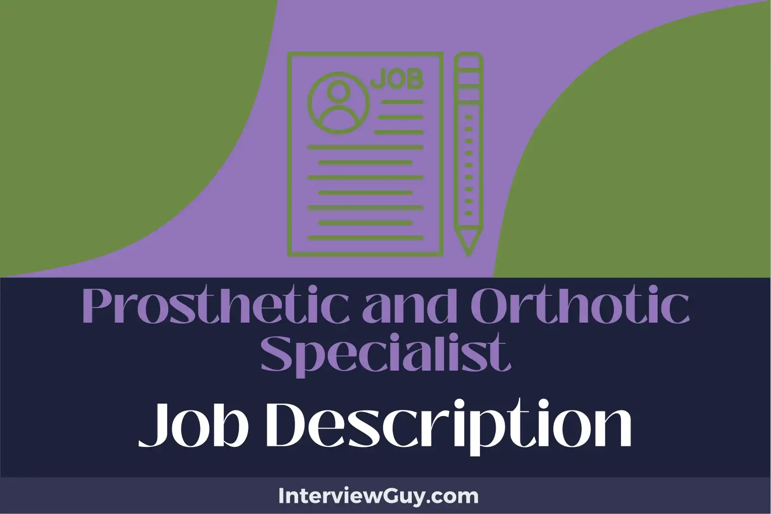 prosthetic and orthotic specialist job description