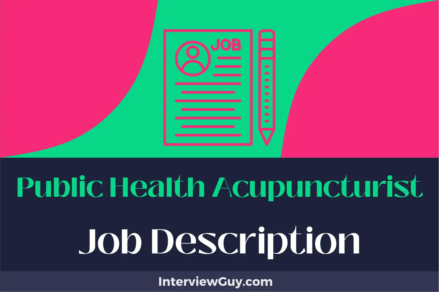 public health acupuncturist job description