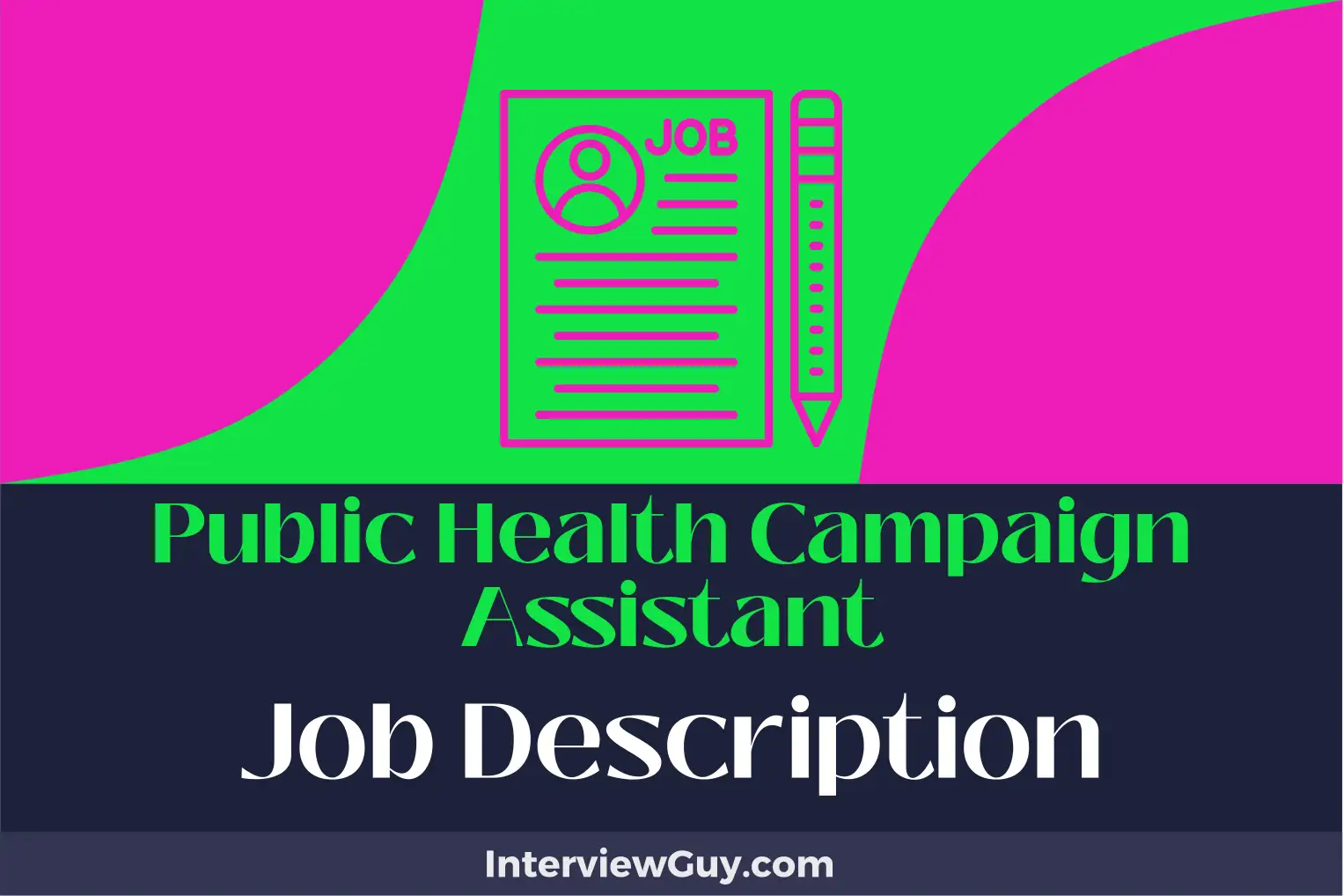 public health campaign assistant job description