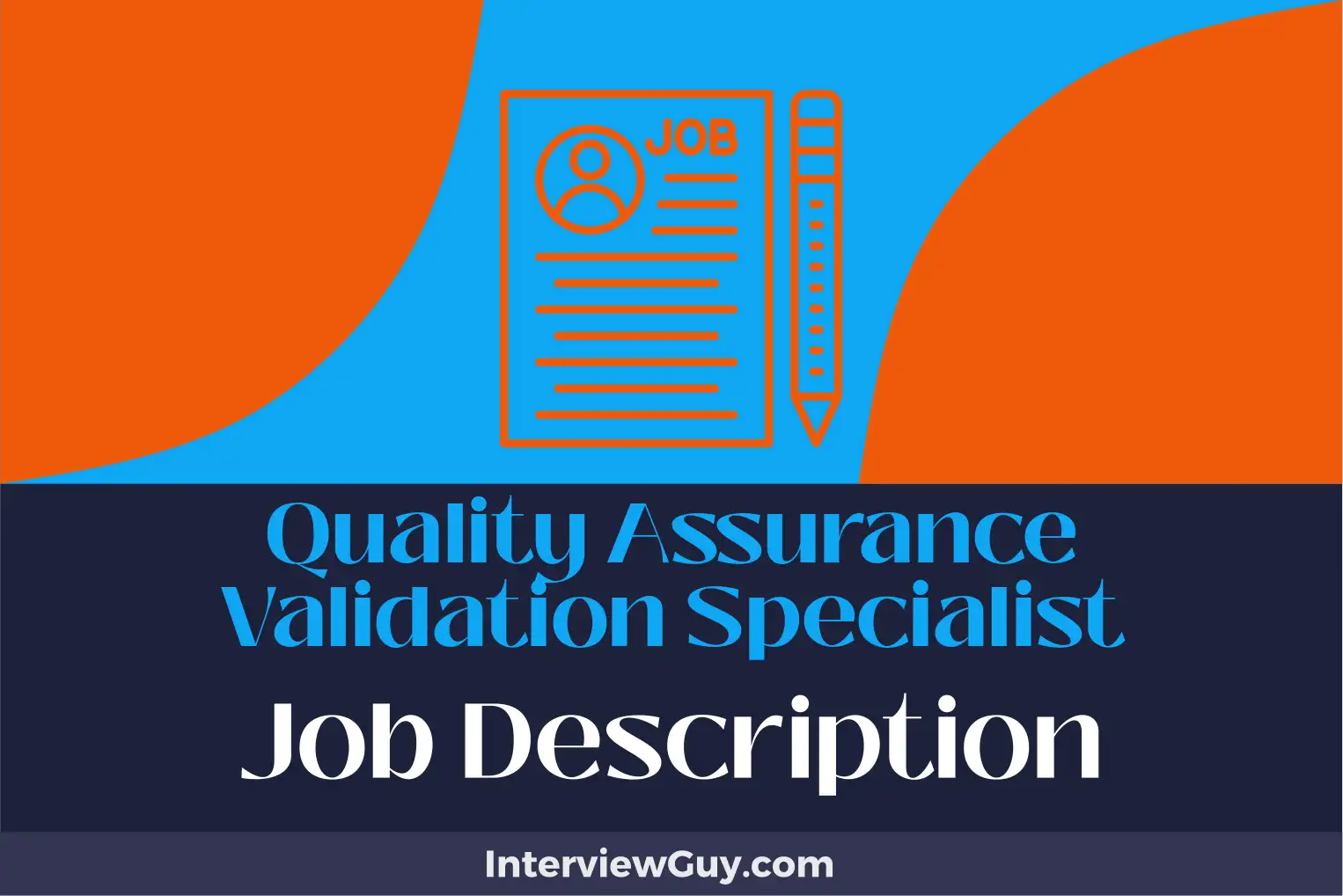 quality assurance validation specialist job description