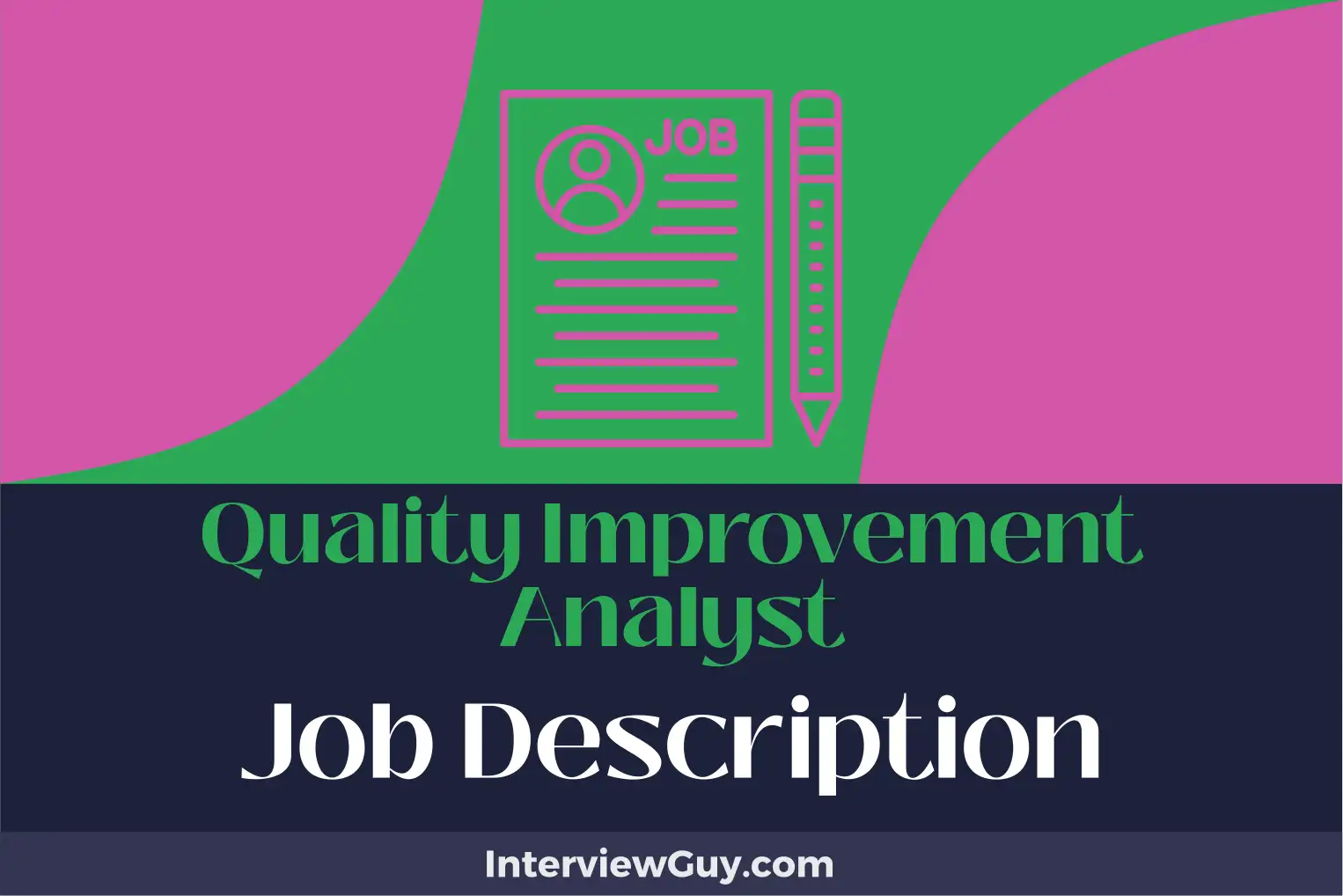 quality improvement analyst job description