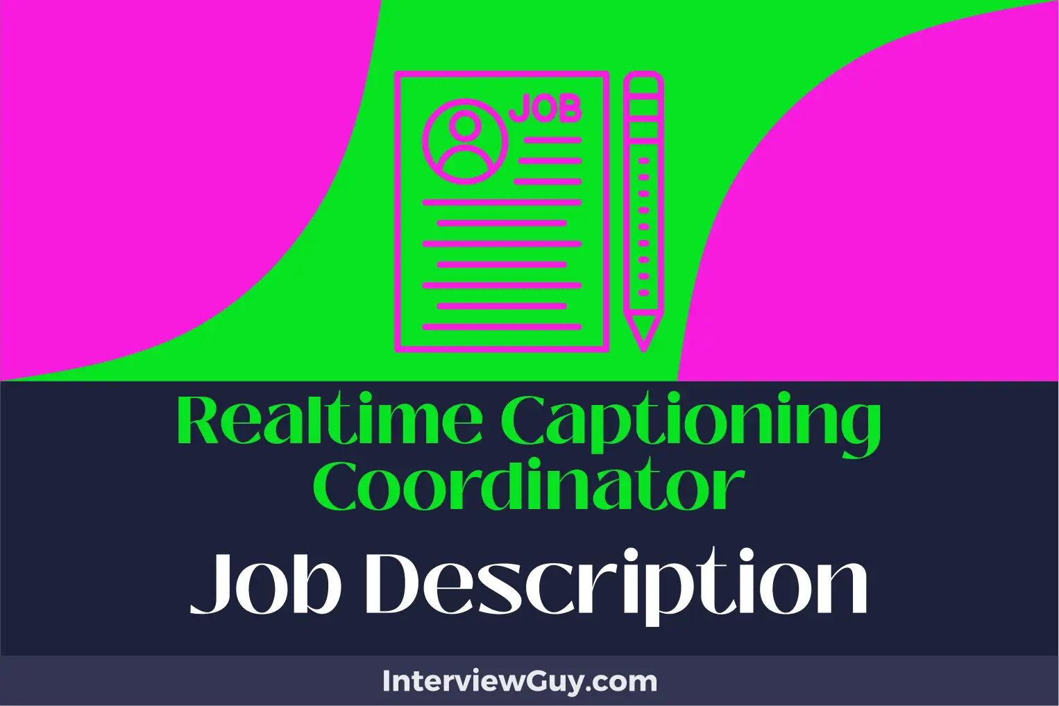 realtime captioning coordinator job description
