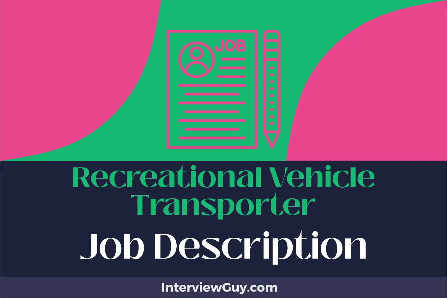 recreational vehicle transporter job description