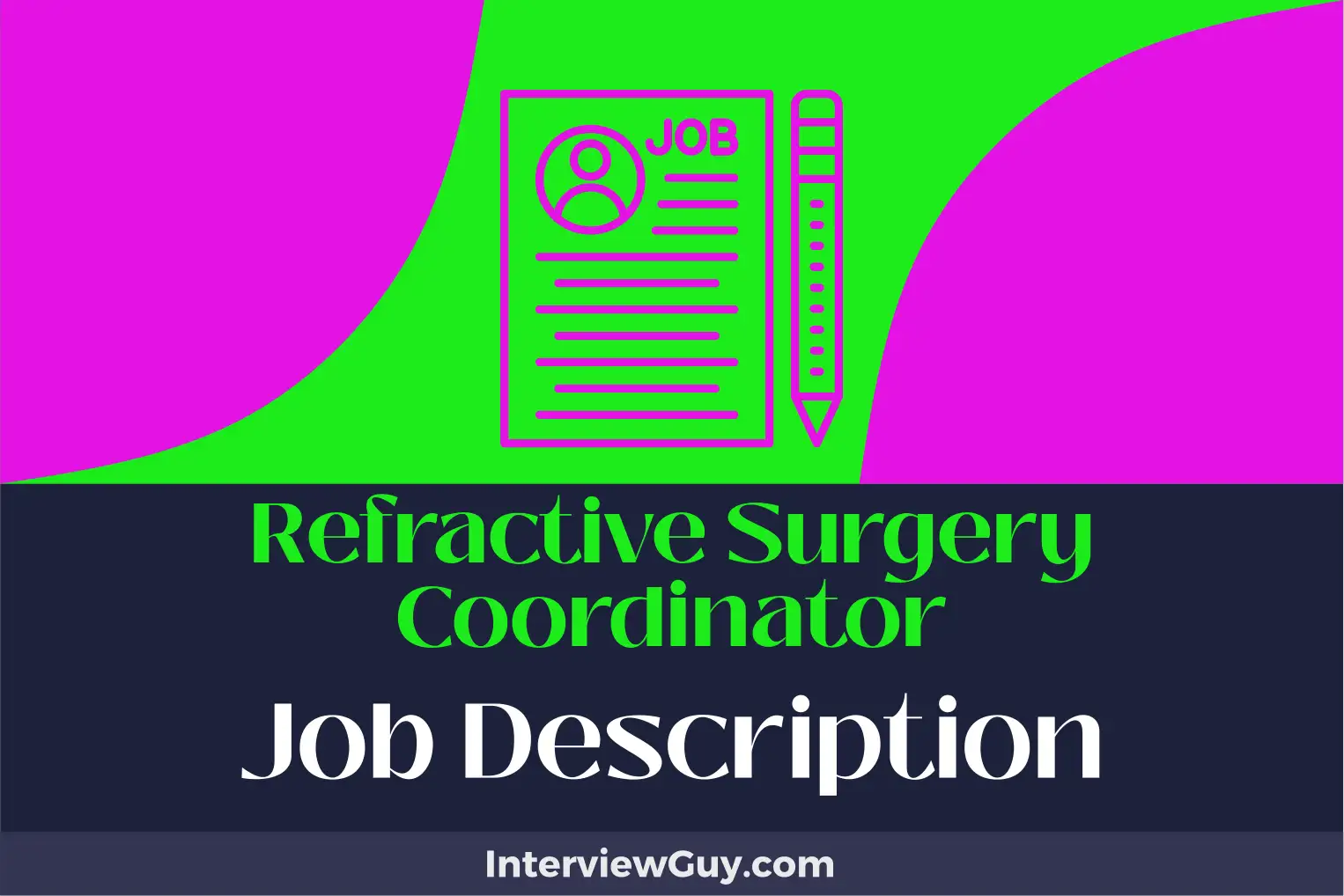 refractive surgery coordinator job description