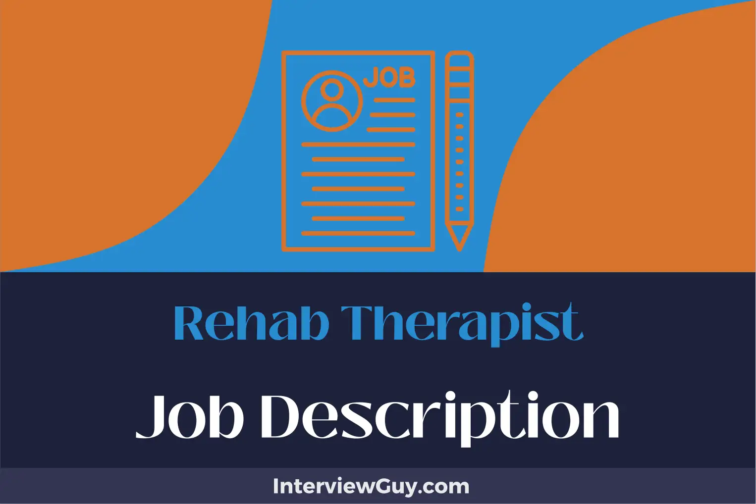 rehab therapist job description