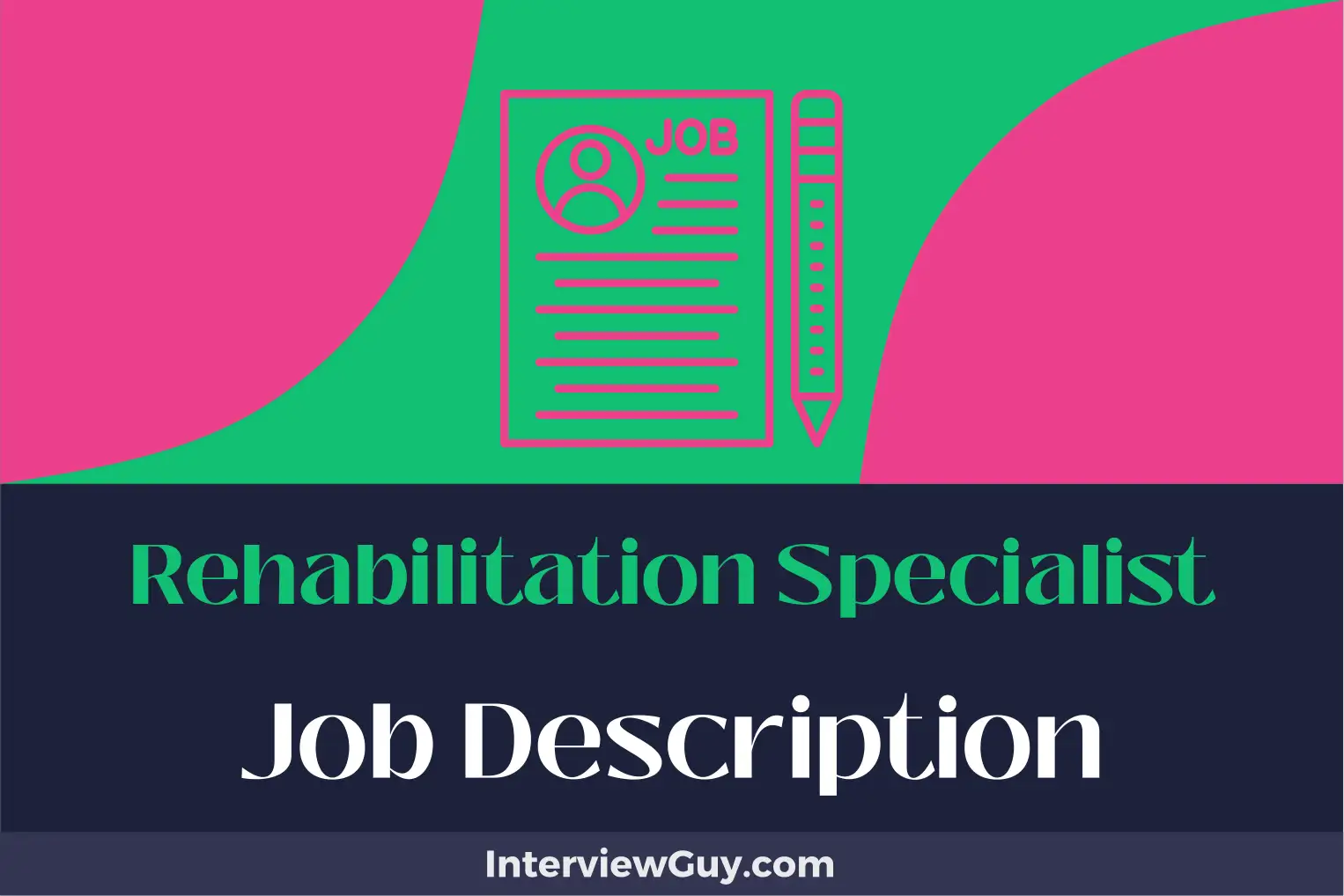 rehabilitation specialist job description