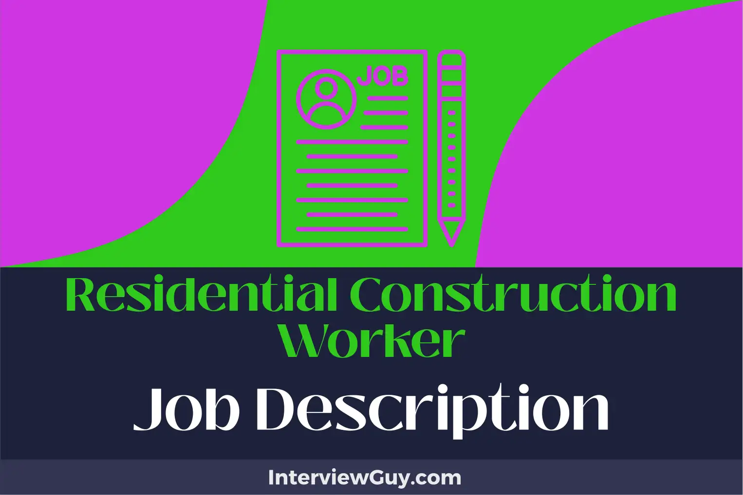 residential construction worker job description