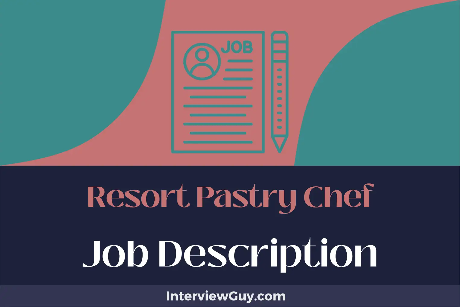 resort pastry chef job description