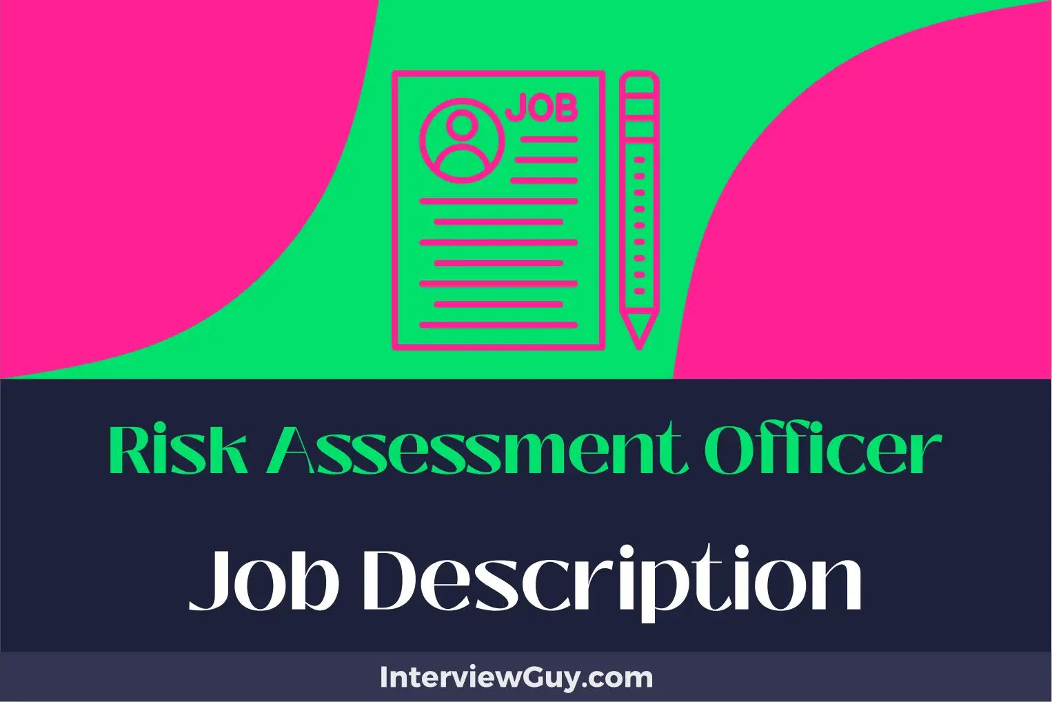 risk assessment officer job description