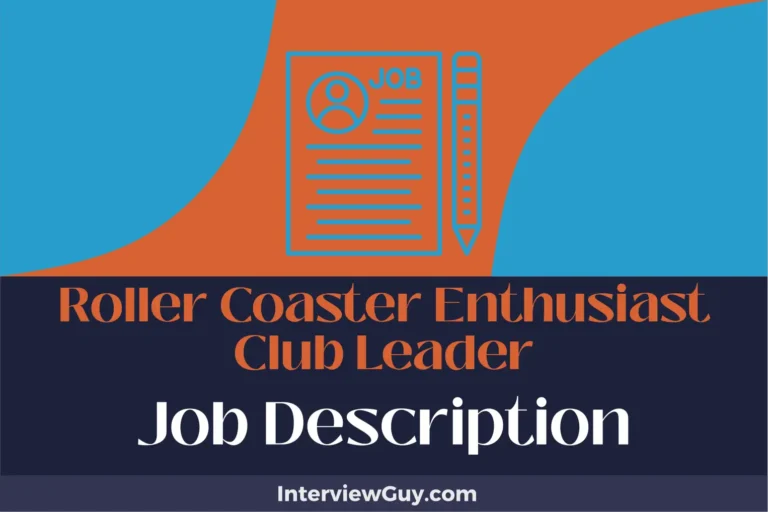 roller coaster enthusiast club leader job description