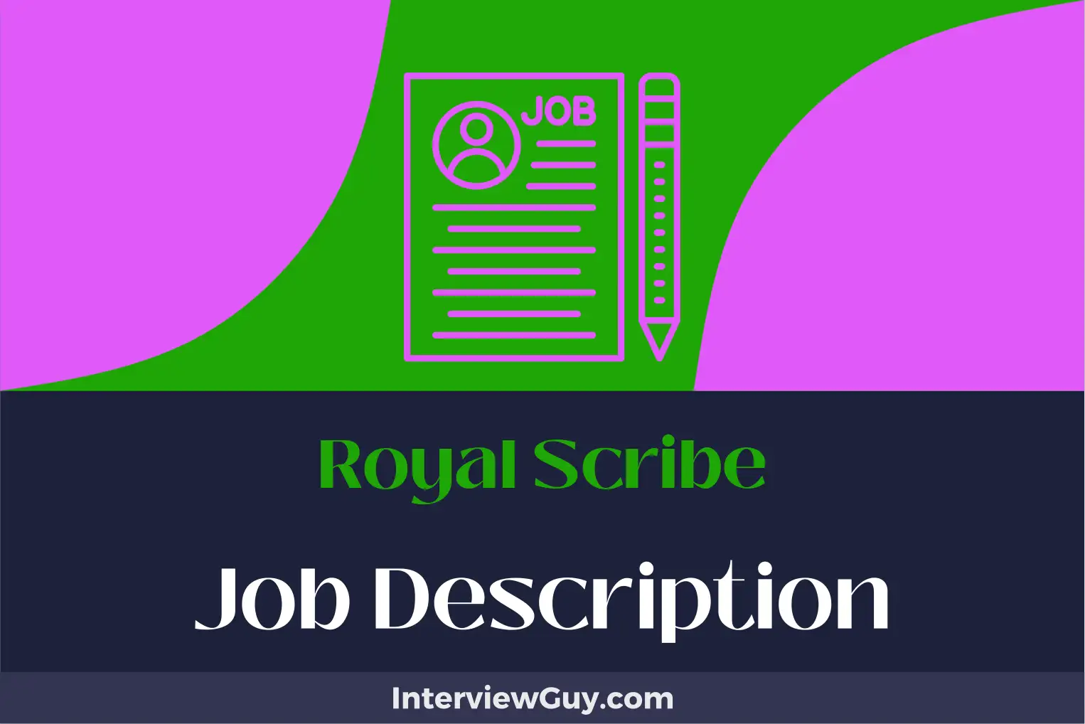 royal scribe job description