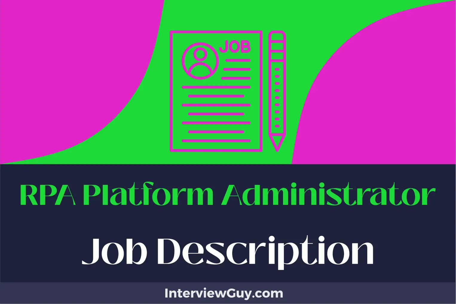 rpa platform administrator job description