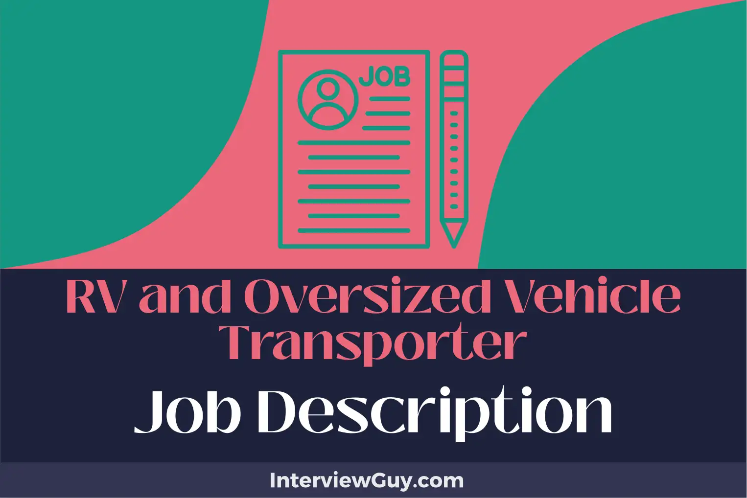 rv and oversized vehicle transporter job description