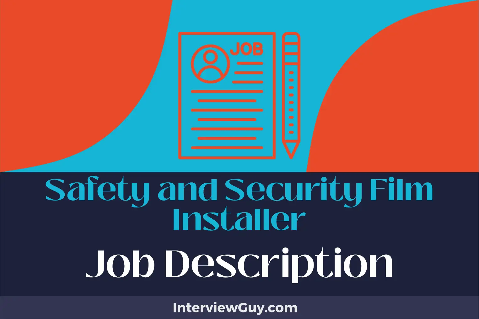 safety and security film installer job description