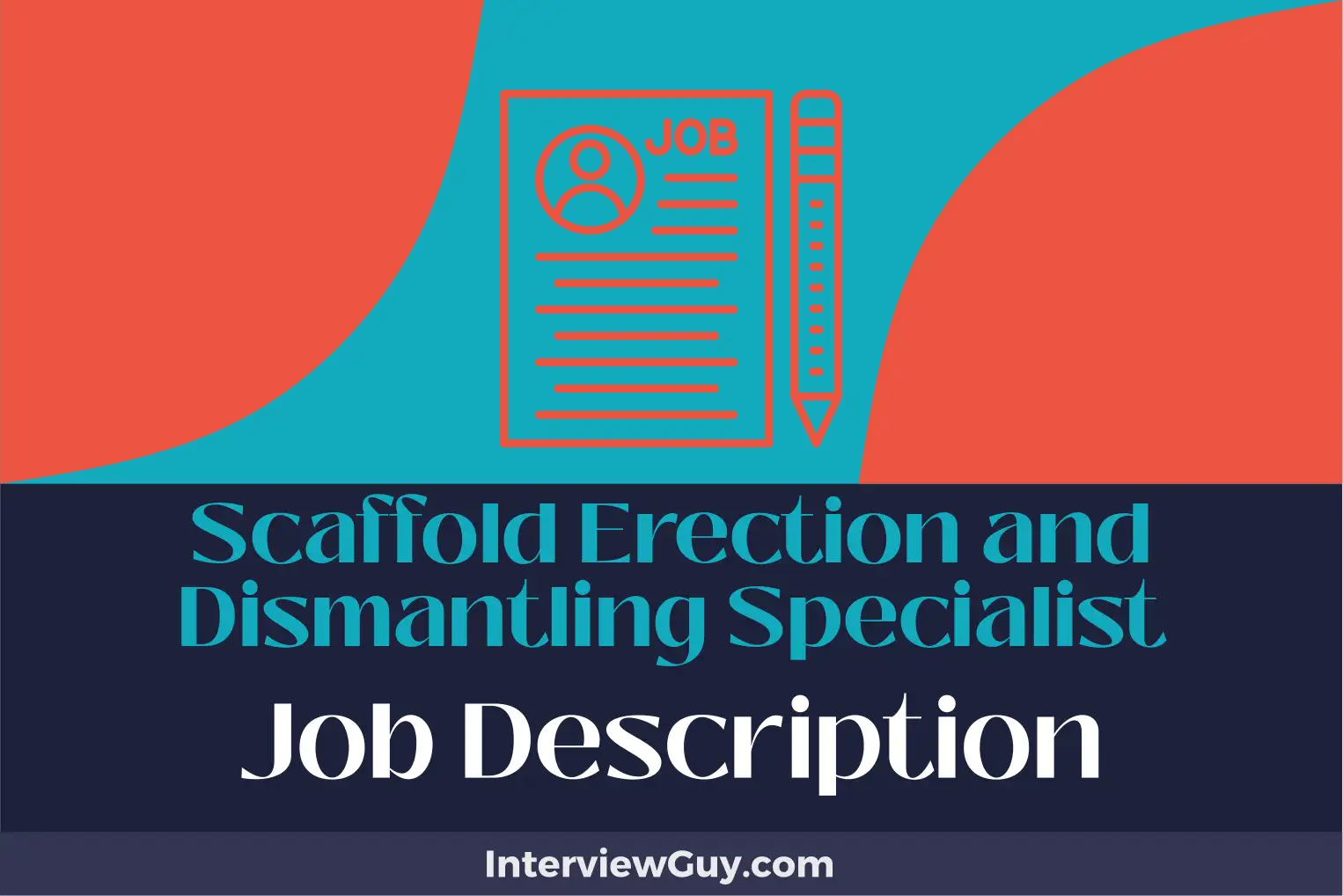 scaffold erection and dismantling specialist job description