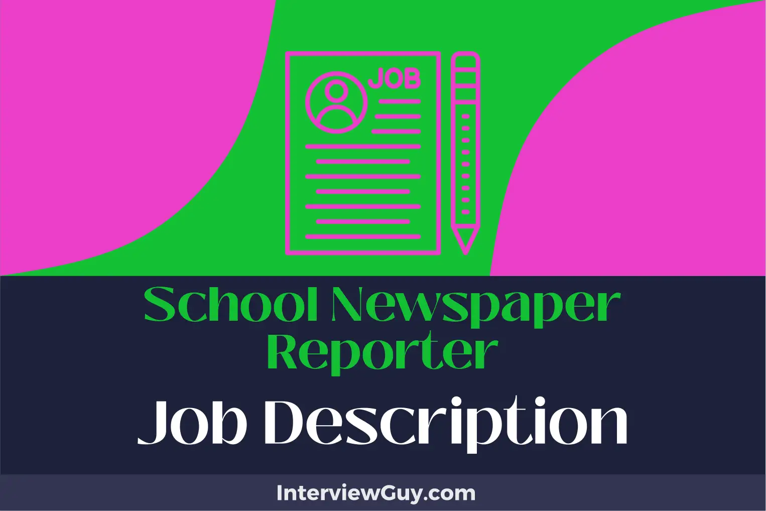 school newspaper reporter job description