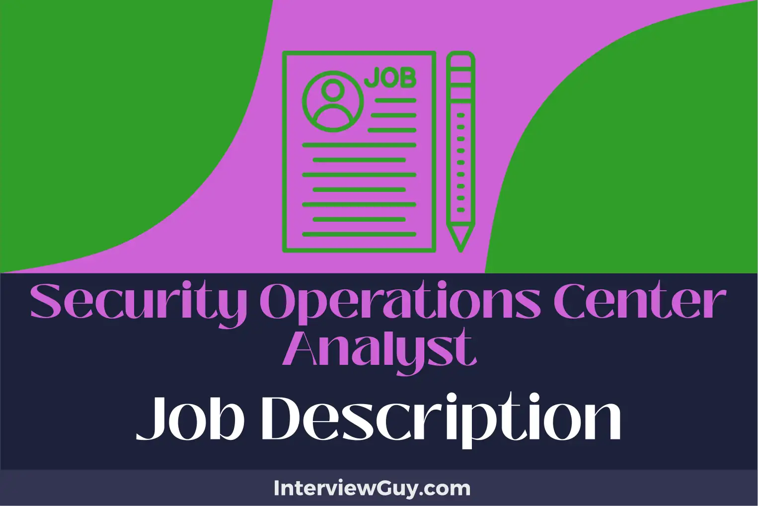 security operations center analyst job description