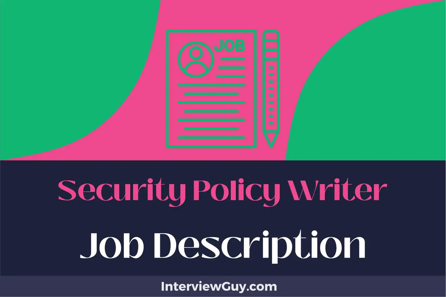 security policy writer job description