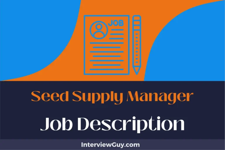 seed supply manager job description
