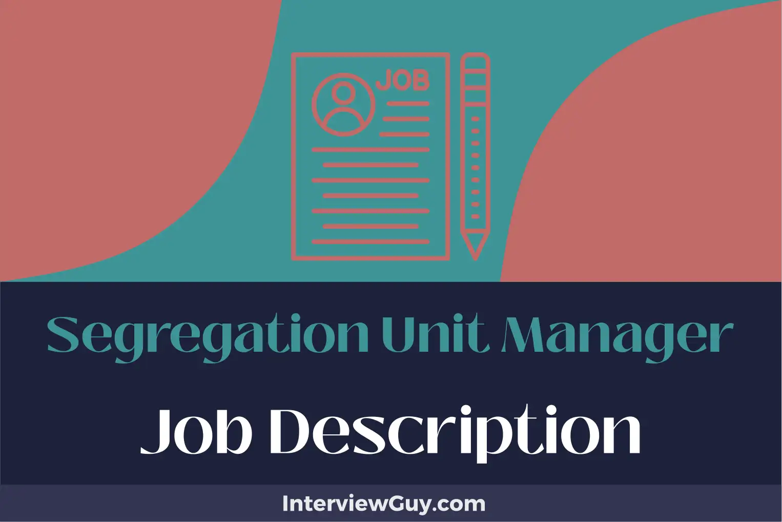 segregation unit manager job description
