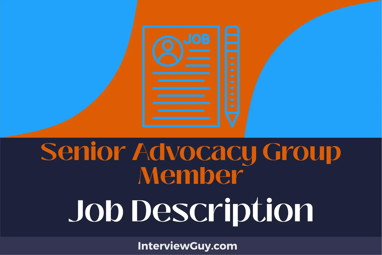 senior advocacy group member job description