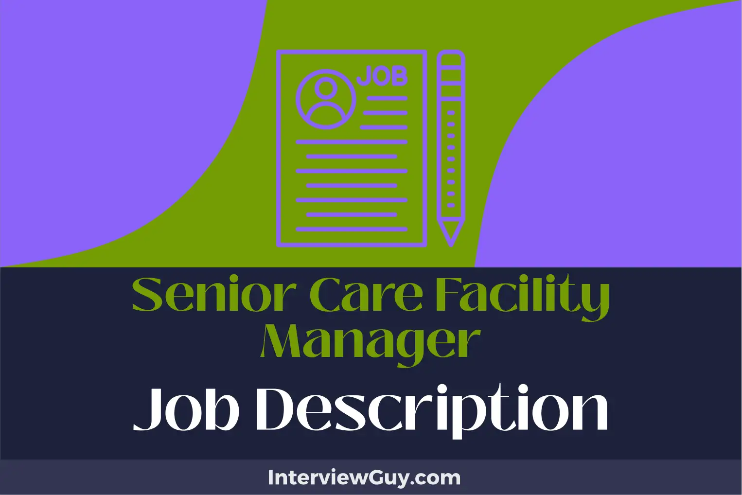 senior care facility manager job description