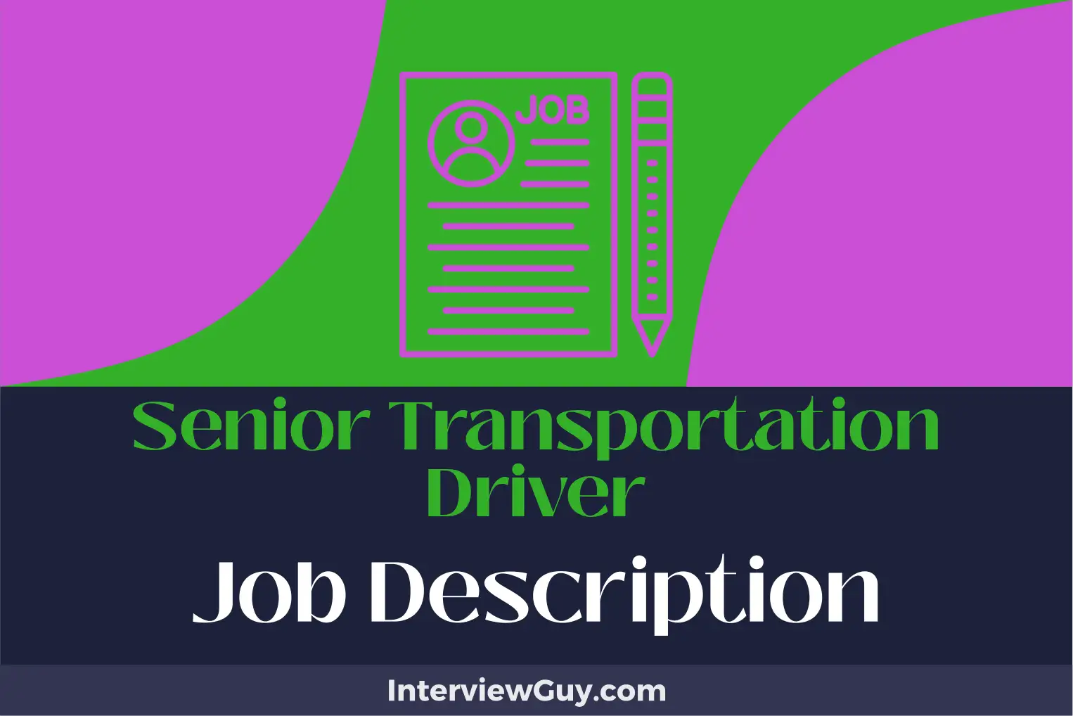senior transportation driver job description